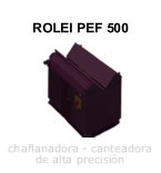 ROLEI PEF 500: chaflanadora - canteadora de alta precisión